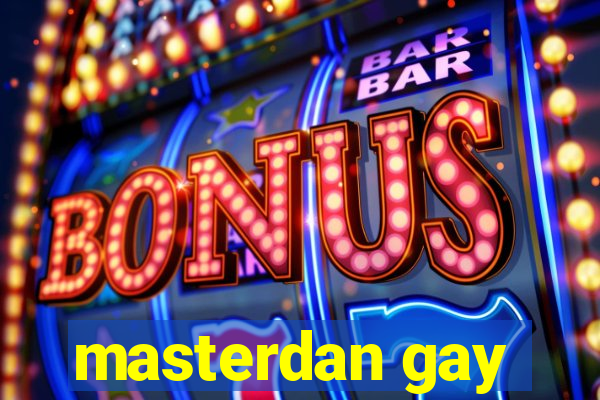 masterdan gay